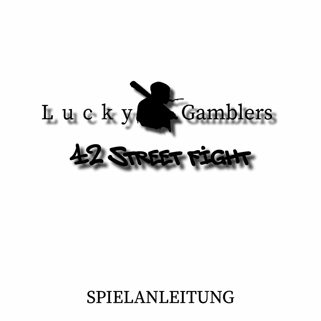 42 Street Fight Anleitung